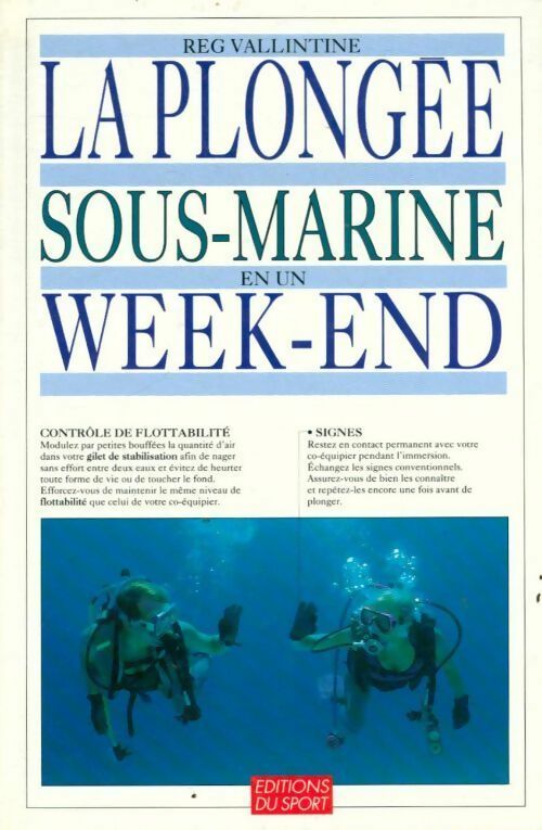 La plongée sous-marine en un week-end - Reg Vallintine -  Mango GF - Livre