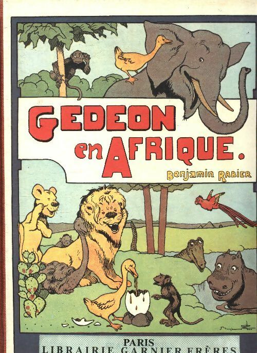 Gédéon en Afrique - Benjamin Rabier -  Garnier GF - Livre