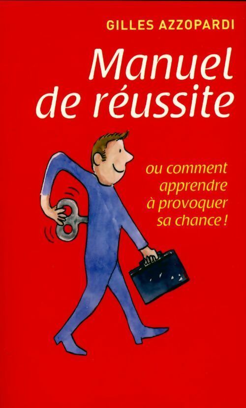 Manuel de réussite - Gilles Azzopardi -  France Loisirs GF - Livre