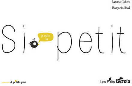 Si petit - Laurie Cohen -  Les p'tits bérets GF - Livre