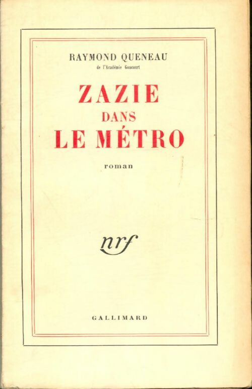 Zazie dans le métro - Raymond Queneau -  Gallimard poches divers - Livre