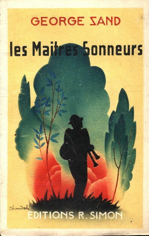 Les maîtres sonneurs - George Sand -  R. Simon poches - Livre