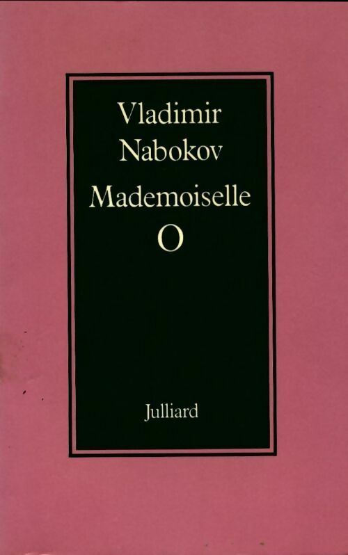 Mademoiselle O - Vladimir Nabokov -  Julliard GF - Livre