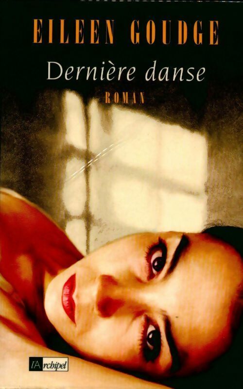 Dernière danse - Eileen Goudge -  L'archipel GF - Livre