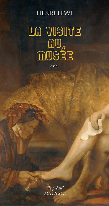 La visite au musée - Henri Lewi -  Le Préau - Livre