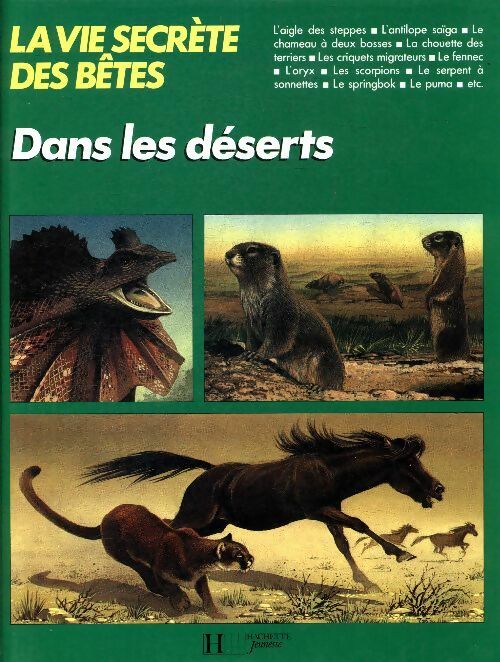 Dans les déserts - Michel Cuisin -  La vie secrète des bêtes - Livre