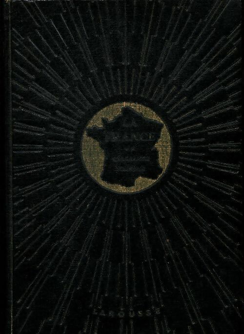 La France géographie tourisme Tome II - Daniel Faucher -  Larousse GF - Livre