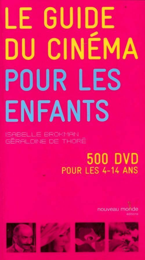 Le guide du cinéma pour les enfants - Isabelle Brokman -  Nouveau monde GF - Livre
