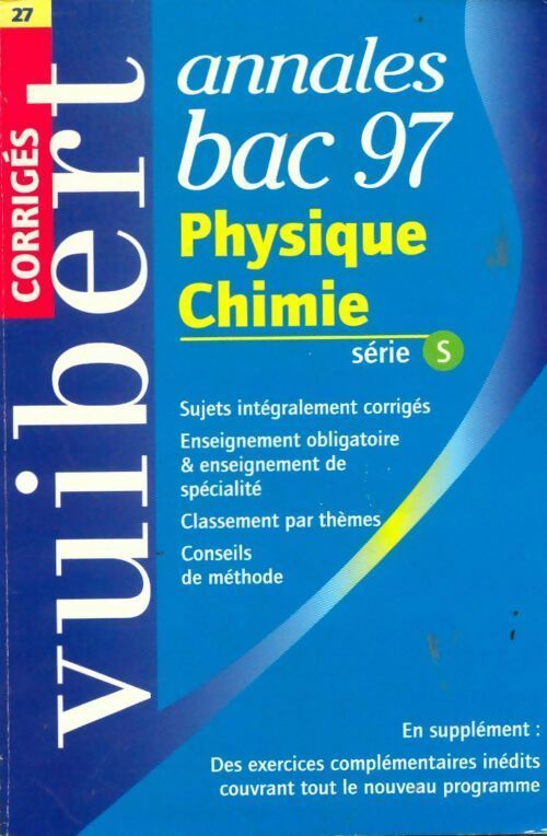 Physique-chimie Terminale S corrigés 1997 - Collectif -  Annales GF - Livre
