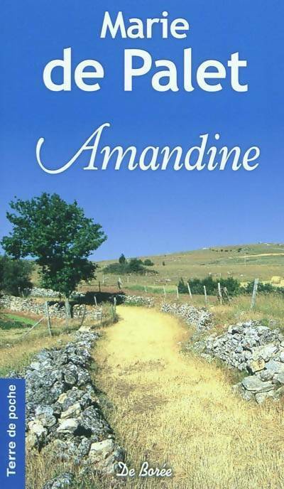Amandine - Marie De Palet -  Terre de poche - Livre