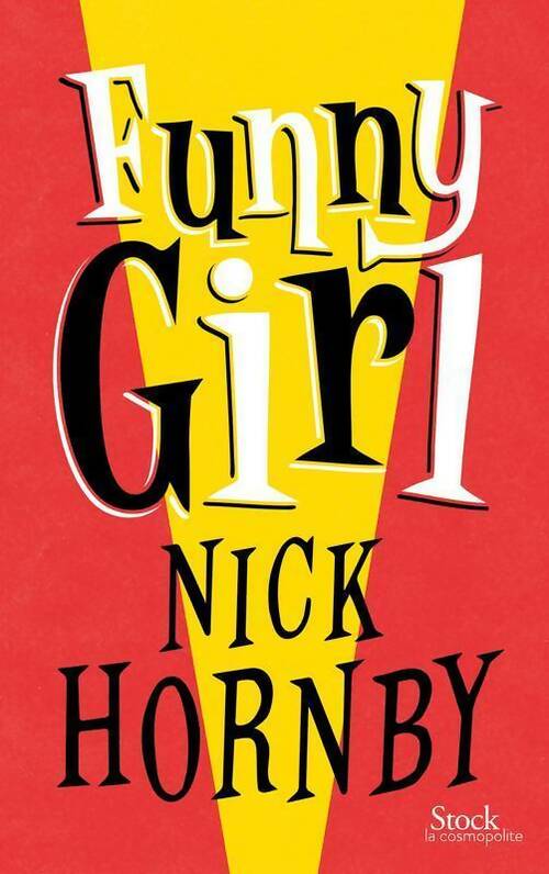 Funny girl - Nick Hornby -  La cosmopolite - Livre