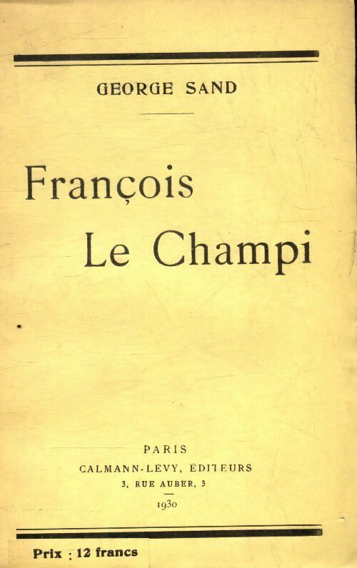 François le champi - George Sand -  Calmann-Lévy Poche - Livre