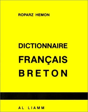 Dictionnaire breton-français - Roparz Hemon -  Al Liamm - Livre