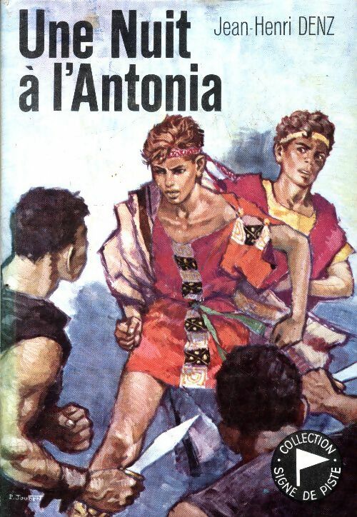 Une nuit à l'Antonia - Jean-Henri Denz -  Signe de piste - Livre