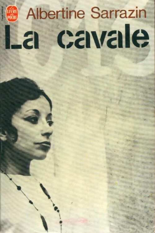 La cavale - Albertine Sarrazin -  Le Livre de Poche - Livre