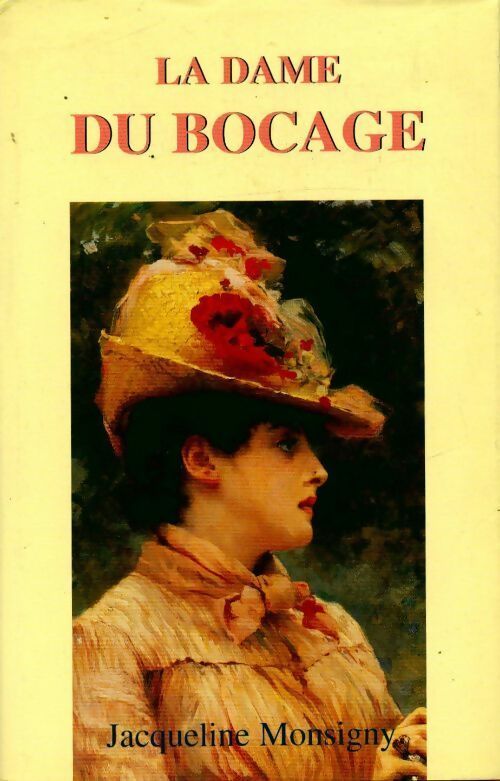 La dame du bocage - Jacqueline Monsigny ; Sabine Dardenne -  France Loisirs GF - Livre