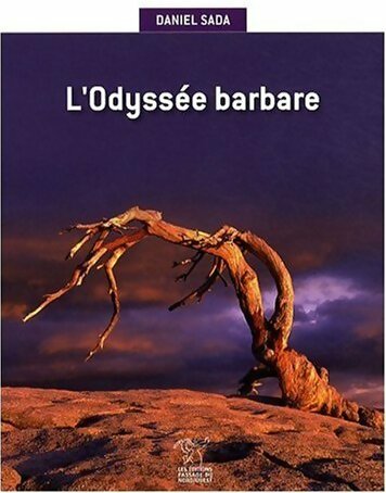 L'odyssée barbare - Daniel Sada -  Passage du nord-ouest GF - Livre