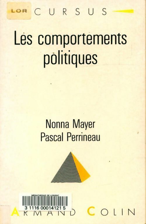 Les comportements politiques - Nonna Mayer -  Cursus - Livre
