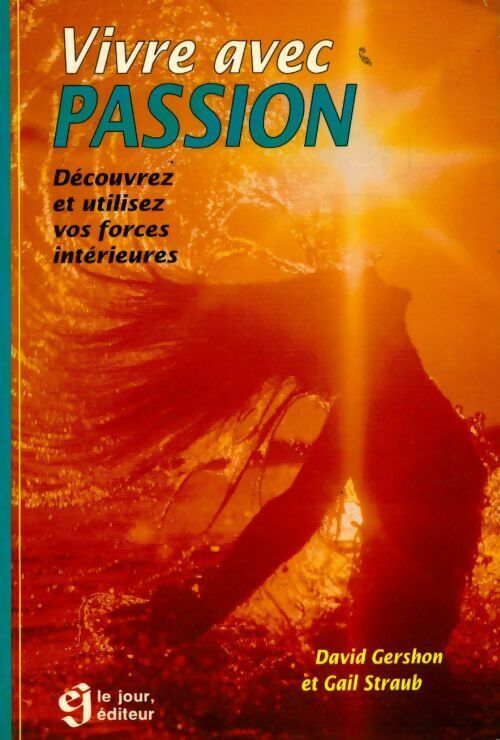 Vivre avec passion - David Guterson -  Jour GF - Livre