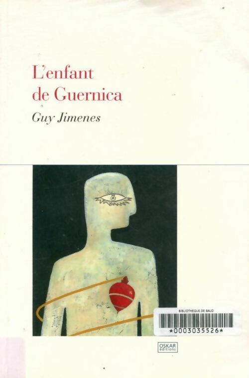 L'enfant de Guernica - Guy Jimenes -  Romans-Histoire - Livre