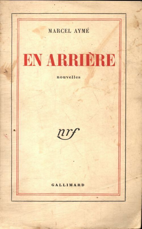 En arrière - Marcel Aymé -  Gallimard poches divers - Livre