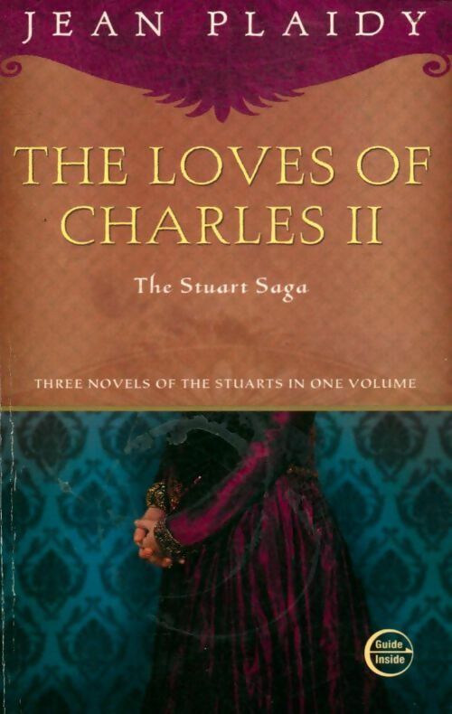 The Stuarts saga : The loves of Charles II - Jean Plaidy -  broadway paperbacks - Livre