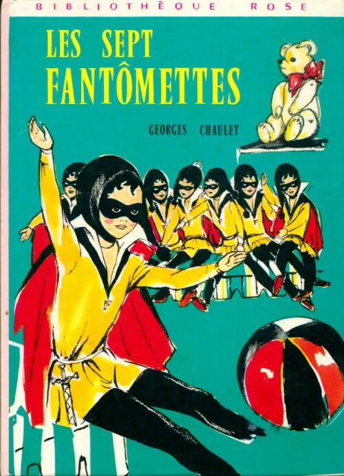 Les sept Fantômettes - Georges Chaulet -  Bibliothèque rose (3ème série) - Livre