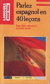 40 Leçons pour parler espagnol - Pierre Gerboin -  Pocket - Livre