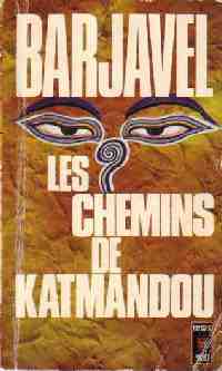 Les chemins de Katmandou - René Barjavel -  Pocket - Livre