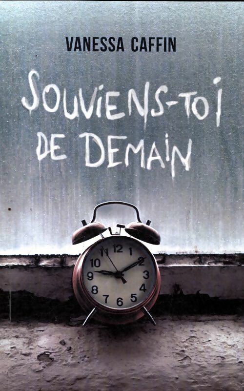 Souviens-toi de demain - Vanessa Caffin -  France Loisirs GF - Livre