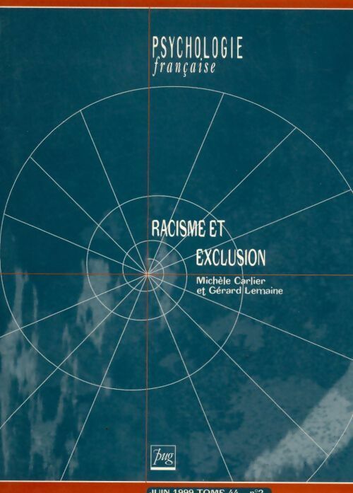Racisme et exclusion - Collectif -  Psychologie française - Livre
