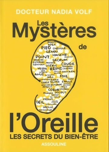 Les mystères de l'oreille - Nadia Volf -  Les clés du bien-être - Livre