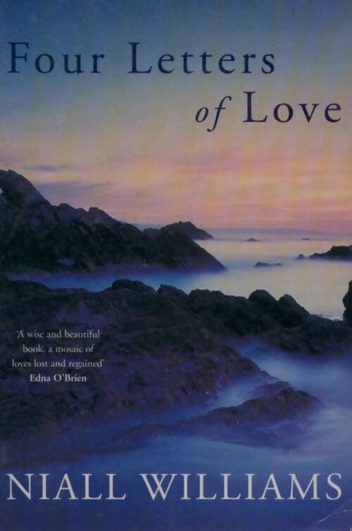 Four letters of love - Niall Williams -  Pan Books - Livre