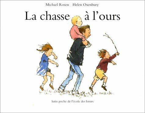 La chasse à l'ours - Helen Oxenbury -  Les lutins - Livre