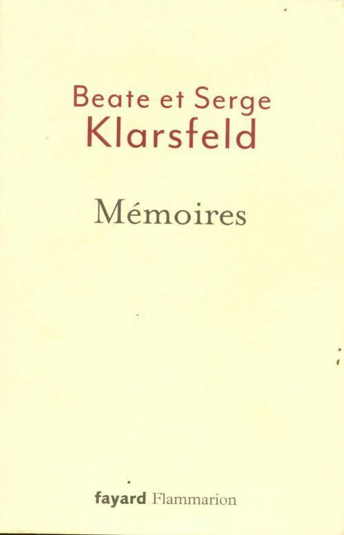Mémoires - Klarsfeld Serge Et Beate -  Flammarion GF - Livre