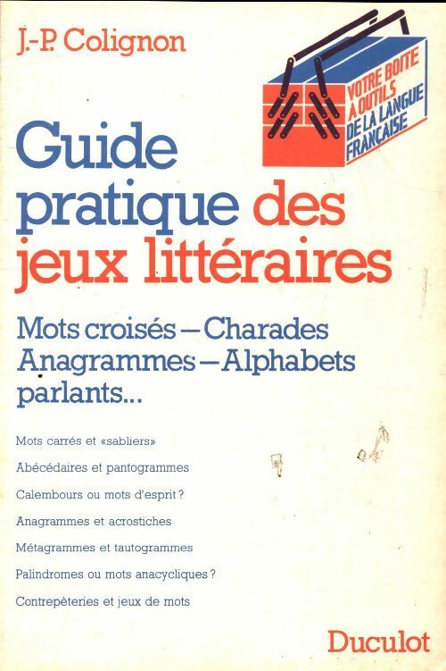 Guide pratique des jeux littéraires - Jean-Pierre Colignon -  Duculot GF - Livre