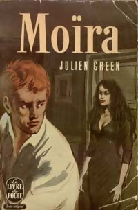 Moïra - Julien Green -  Le Livre de Poche - Livre
