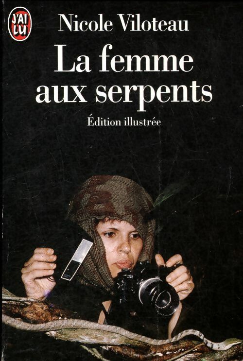 La femme aux serpents - Nicole Viloteau -  J'ai Lu - Livre