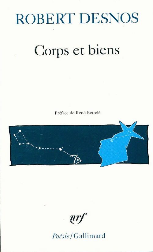 Corps et biens - Robert Desnos -  Poésie - Livre