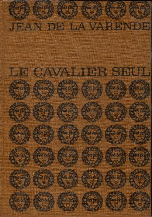 Le cavalier seul - Jean De la Varende -  Ma bibliothèque L.F.C. - Livre