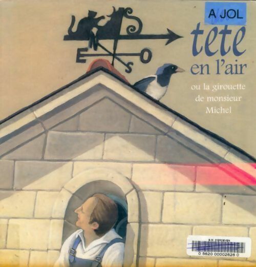 Tête en l'air - Nicolas Jolivot -  Cheminements GF - Livre