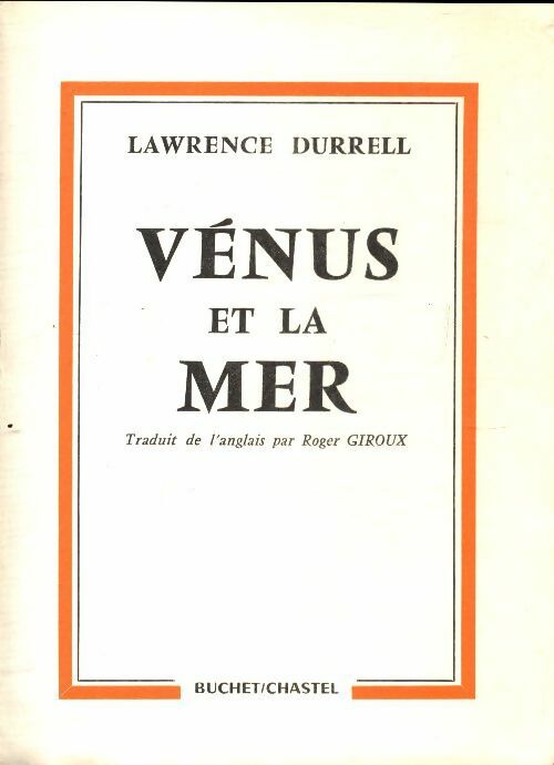 Vénus et la mer - Lawrence Durrell -  Buchet GF - Livre