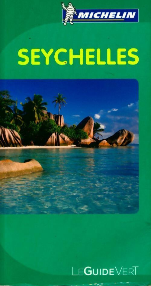 Seychelles 2011 - Dominique Auzias -  Le Guide vert - Livre