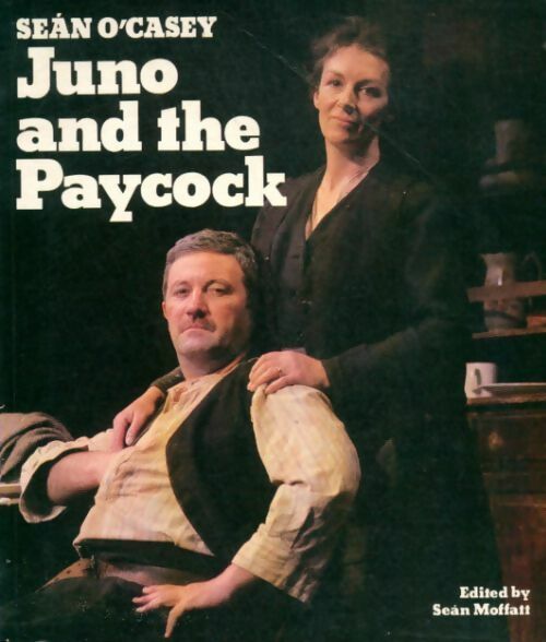 Juno and the paycock - Sean O'Casey -  Nelson GF - Livre