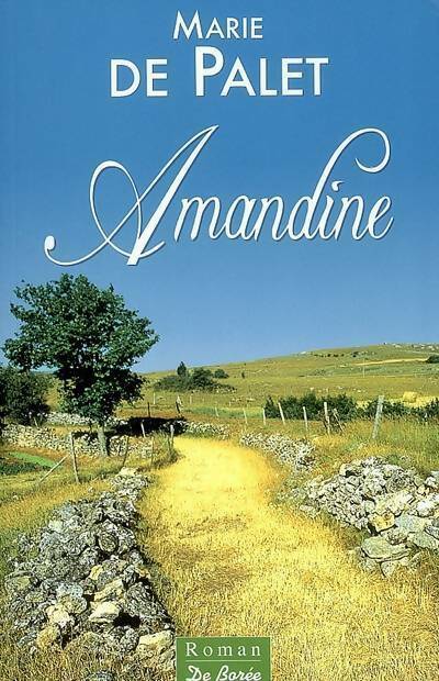 Amandine - Marie De Palet -  Borée GF - Livre