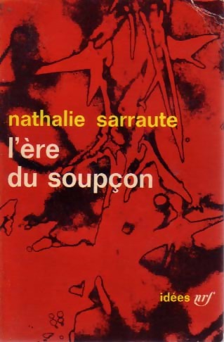 L'ère du soupçon - Nathalie Sarraute -  Idées - Livre
