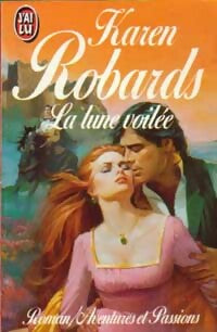 La lune voilée - Karen Robards -  J'ai Lu - Livre