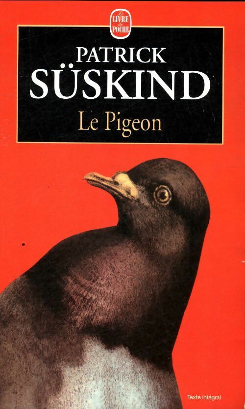 Le pigeon - Patrick Süskind -  Le Livre de Poche - Livre