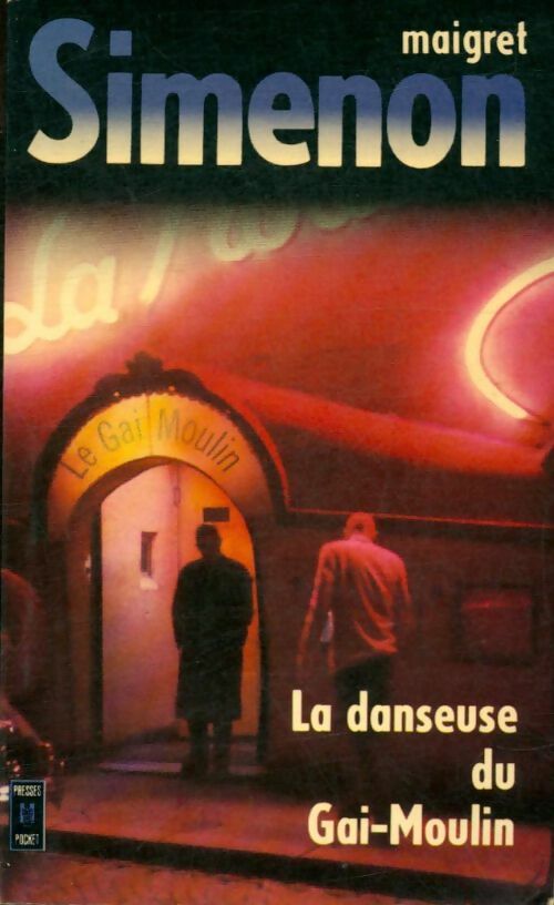 La danseuse du Gai-Moulin - Georges Simenon -  Pocket - Livre