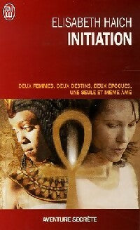 Initiation - Elisabeth Haich -  J'ai Lu - Livre